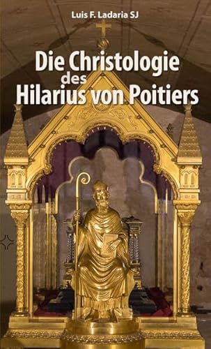 Die Christologie des Hilarius von Poitiers von fe-medienvlg