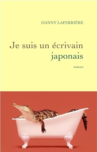 Je suis un écrivain japonais von GRASSET