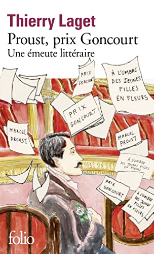 Proust, prix Goncourt: Une émeute littéraire von FOLIO