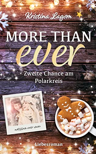 More than ever: Zweite Chance am Polarkreis von Books on Demand