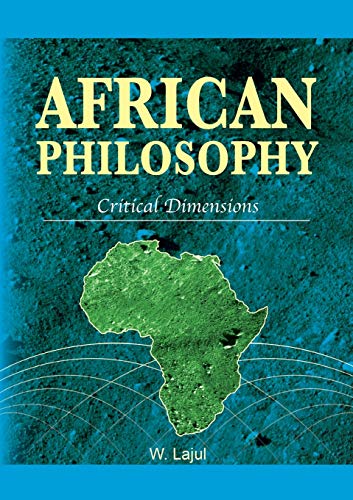 African Philosophy. Critical Dimensions von African Books Collective