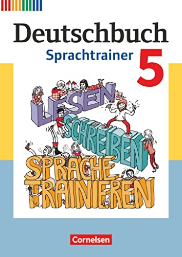 Deutschbuch - Sprach- und Lesebuch - Fördermaterial zu allen Ausgaben ab 2011 - 5. Schuljahr: Sprachtrainer - Arbeitsheft mit Lösungen