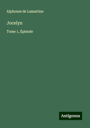 Jocelyn: Tome 1, Épisode von Antigonos Verlag