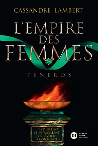 L'Empire des Femmes, tome 2 - Teneros von DIDIER JEUNESSE