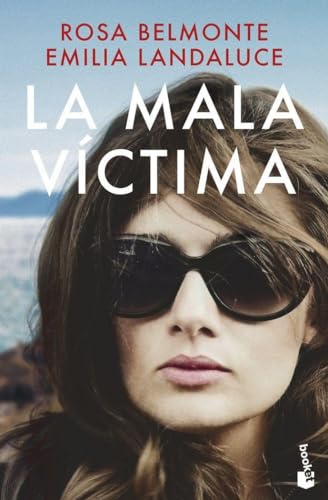 La mala victima (Novela) von Booket