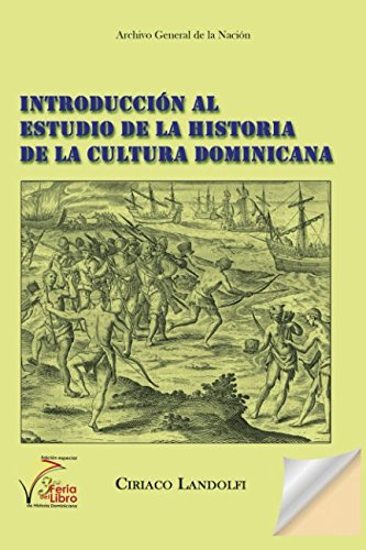 Introducción al Estudio de la Historia de la Cultura Dominicana von Independently published