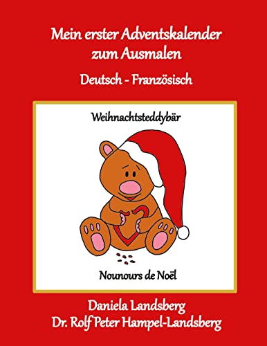 Mein erster Adventskalender zum Ausmalen: Deutsch - Französisch