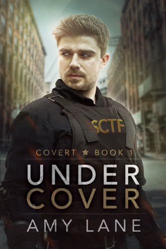 Under Cover: Volume 1 (Covert) von Dreamspinner Press LLC