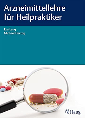 Arzneimittellehre für Heilpraktiker von Thieme