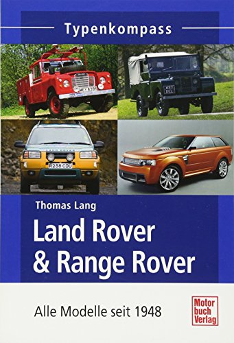 Land Rover & Range Rover Sport: Alle Modelle seit 1948 (Typenkompass)