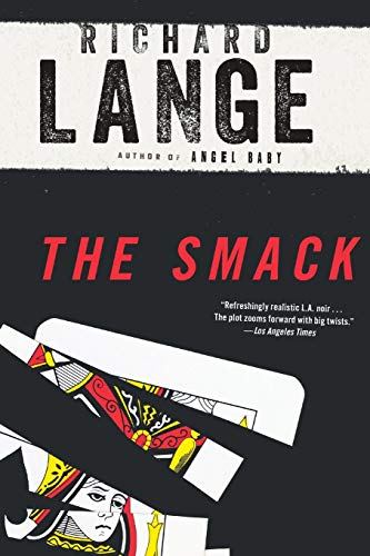 The Smack: A Novel von Mulholland Books