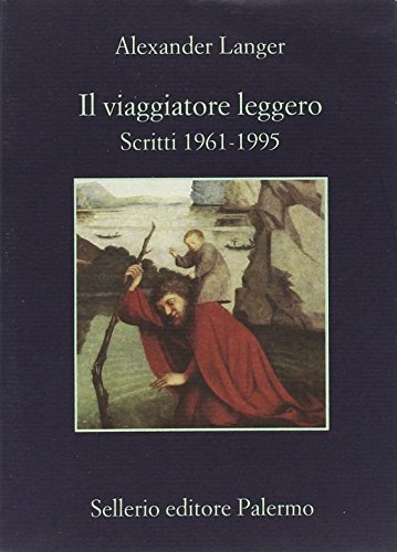 Il viaggiatore leggero. Scritti (1961-1995) (La memoria) von Sellerio Editore Palermo