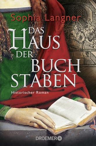 Das Haus der Buchstaben: Historischer Roman von Droemer Knaur*