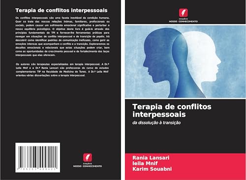 Terapia de conflitos interpessoais: da dissolução à transição von Edições Nosso Conhecimento