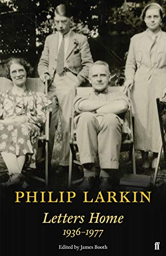 Philip Larkin: Letters Home von Faber & Faber