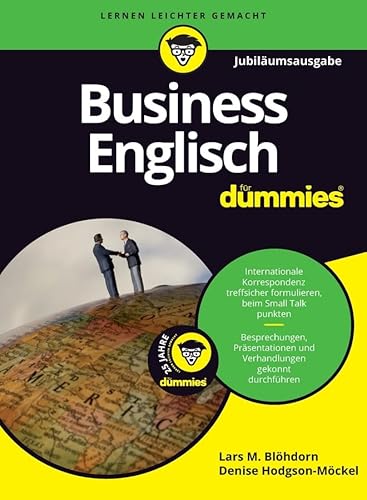 Business Englisch für Dummies Jubiläumsausgabe