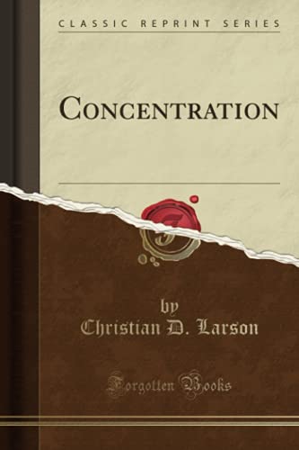 Concentration (Classic Reprint) von Forgotten Books