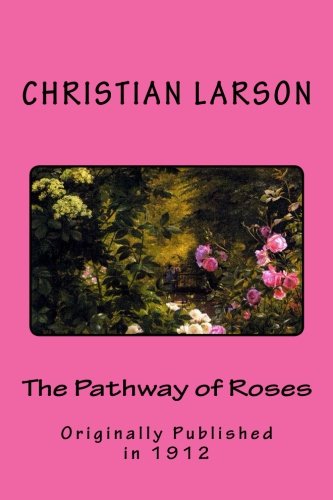 The Pathway of Roses von CreateSpace Independent Publishing Platform