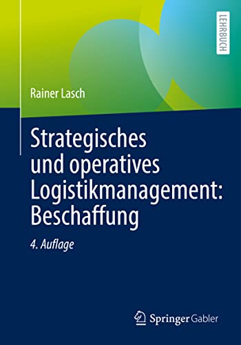 Strategisches und operatives Logistikmanagement: Beschaffung von Springer Gabler