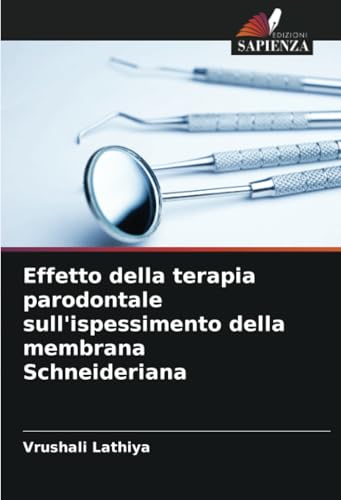 Effetto della terapia parodontale sull'ispessimento della membrana Schneideriana von Edizioni Sapienza