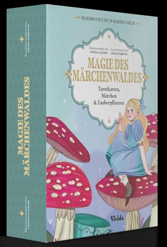 Magie des Märchenwaldes (VIVIDA): Tarotkarten, Märchen & Zauberpflanzen; Set mit Buch und 78 Karten von White Star Verlag