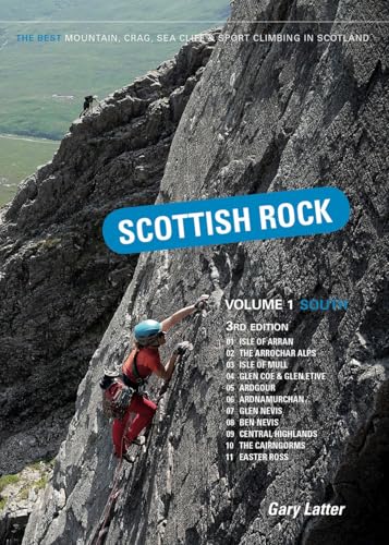 Scottish Rock Volume 1 South: The best mountain, crag, sea cliff and sport climbing in Scotland von Pesda Press