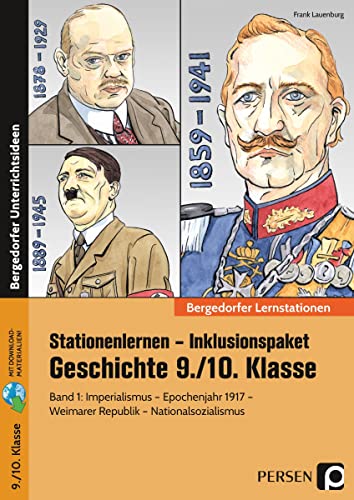 Stationenlernen Geschichte 9/10 Band 1 - inklusiv: Imperialismus - Epochenjahr 1917 - Weimarer Republik - Nationalsozialismus (9. und 10. Klasse) von Persen Verlag i.d. AAP