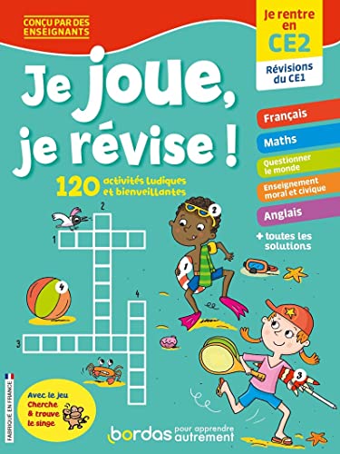 Je joue, je révise ! - Je rentre en CE2: Je rentre en CE2, révisions du CE1