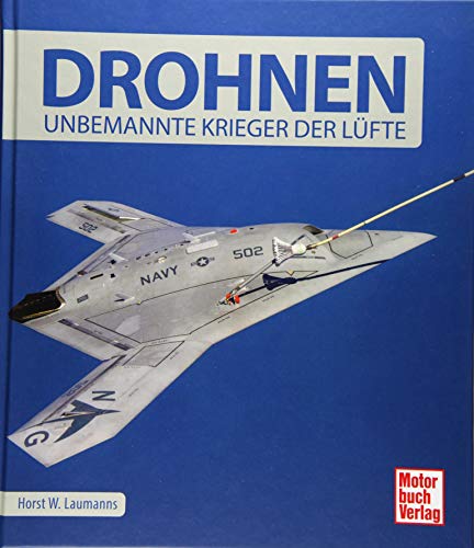 Drohnen: Unbemannte Krieger der Lüfte