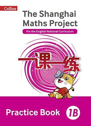 Practice Book 1B (The Shanghai Maths Project)