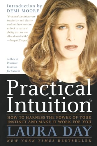 Practical Intuition: How to Harness the Power of Your Instinct and Make It Work for You von Harmony Books
