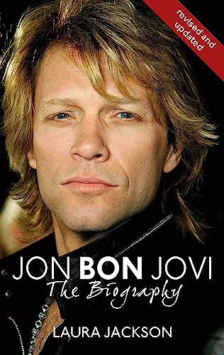 Jon Bon Jovi: The Biography (Tom Thorne Novels) von Hachette