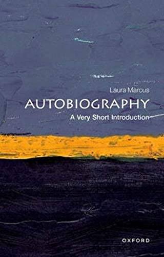 Autobiography: A Very Short Introduction (Very Short Introductions) von Oxford University Press