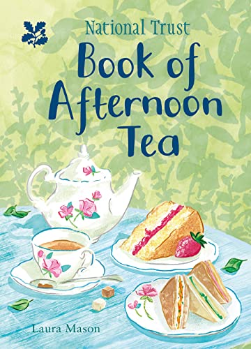 The National Trust Book of Afternoon Tea von Pavilion Books Group Ltd.