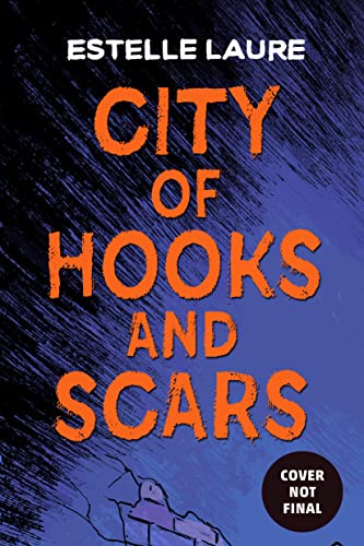 City of Hooks and Scars (City of Villains, Book 2)