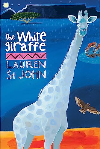 The White Giraffe: Book 1 (The White Giraffe Series) von Hachette Children'S Books