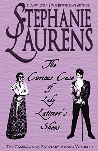 The Curious Case of Lady Latimer's Shoes (Casebook of Barnaby Adair, Band 4)