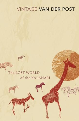 The Lost World of the Kalahari: With 'The Great and the Little Memory' von Vintage Classics