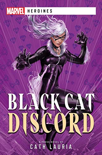 Black Cat: Discord: A Marvel Heroines Novel (MARVEL HEROINES NOVEL SC) von Aconyte