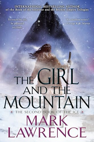 The Girl and the Mountain (The Book of the Ice, Band 2)