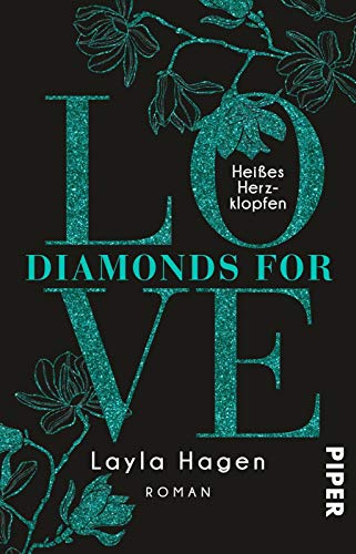 Diamonds For Love – Heißes Herzklopfen (Diamonds For Love 7): Roman von PIPER