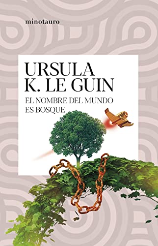 El nombre del mundo es Bosque (Bibliotecas de Autor)