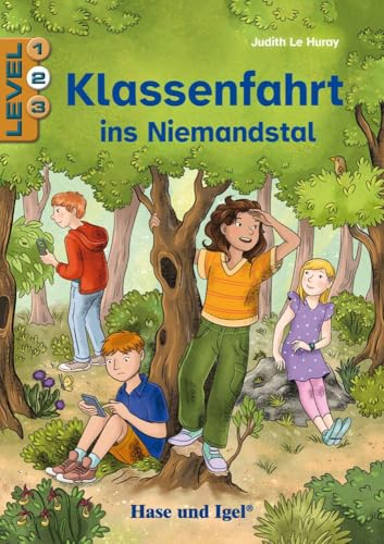 Klassenfahrt ins Niemandstal / Level 2: Schulausgabe von Hase und Igel Verlag GmbH