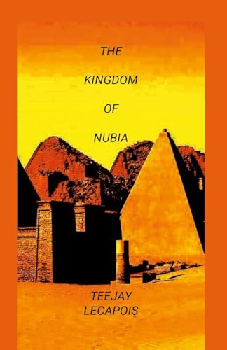 The Kingdom Of Nubia von Lulu.com