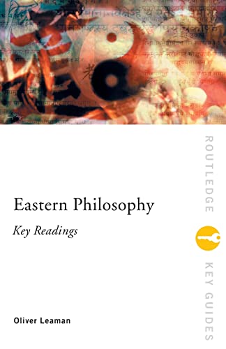 Eastern Philosophy: Key Readings (Routledge Key Guides) von Routledge