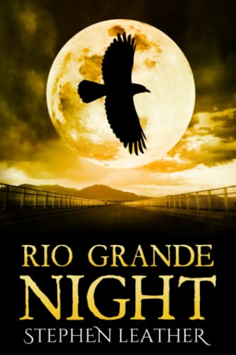 Rio Grande Night: The 11th Jack Nightingale Supernatural Thriller von Independently published