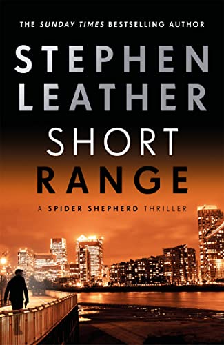 Short Range: The 16th Spider Shepherd Thriller (The Spider Shepherd Thrillers)