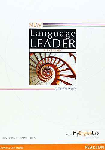 New Language Leader Elementary Coursebook with MyEnglishLab Pack, m. 1 Beilage, m. 1 Online-Zugang; . von Pearson Longman