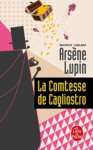 Arsène Lupin, La comtesse de Cagliostro