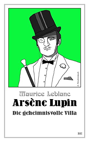 Arsène Lupin - Die geheimnisvolle Villa (Die Abenteuer des Arsène Lupin)